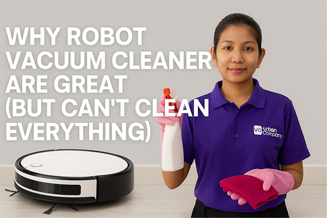 Urban Company Part-time Cleaner vs Robot Vacuum